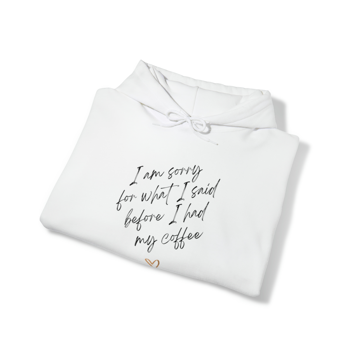 I’m sorry for what I said before I had my coffee Unisex Heavy Blend™ Hooded Sweatshirt - Image 4